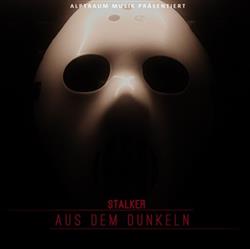 Download Stalker - Aus Dem Dunkeln