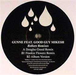Album herunterladen Gunne feat Good Guy Mikesh - Bollore Remixes