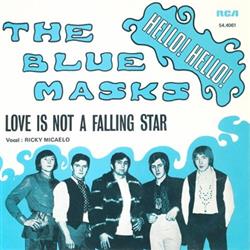 télécharger l'album The Blue Masks - Hello Hello Love Is Not A Falling Star