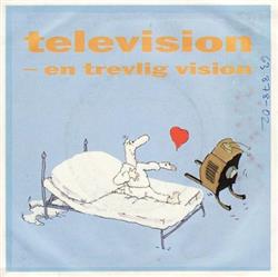 online luisteren Television - Television En Trevlig Vision