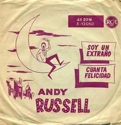 ouvir online Andy Russell - Soy Un Extraño Cuanta Felicidad