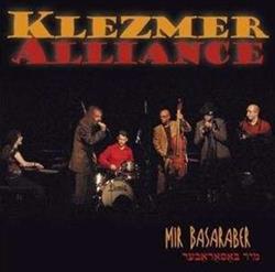 last ned album Klezmer Alliance - Mir Basaraber