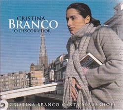 ladda ner album Cristina Branco - O Descobridor Cristina Branco Canta Slauerhoff