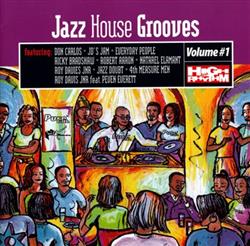ladda ner album Various - Jazz House Grooves Volume 1