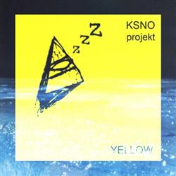 last ned album KSNO projekt - yellow