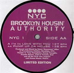 Album herunterladen Brooklyn Housin' Authority - Im In Love With You Pump Up Da House