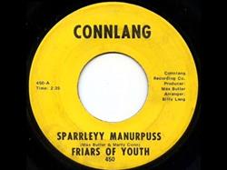 Album herunterladen The Friars Of Youth - Sparrleyy Manurpuss Right Back