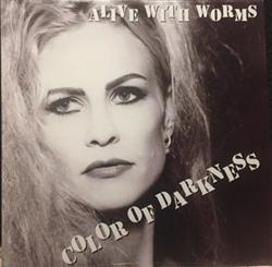 last ned album Alive With Worms - Color Of Darkness