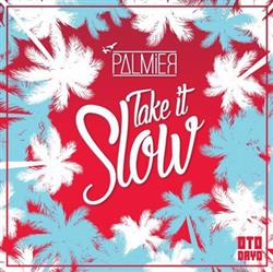 online luisteren Palmier - Take It Slow