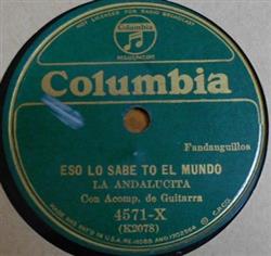 Album herunterladen La Andalucita - Eso Lo Sabe To El Mundo Yo He Visto El Remordimiento
