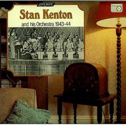 Album herunterladen Stan Kenton And His Orchestra - 1943 44