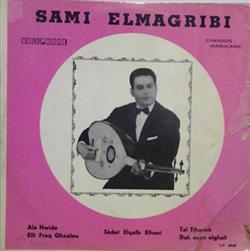 last ned album Sami Elmaghrabi - Chanson Marocaine
