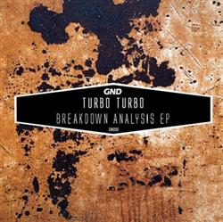 télécharger l'album Turbo Turbo - Breakdown Analysis EP