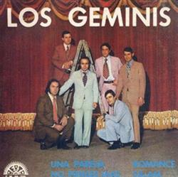 lyssna på nätet Los Geminis - Una Pareja