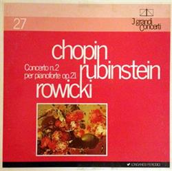 Chopin, Rubinstein, Rowicki - Concerto N2 Per Pianoforte Op21