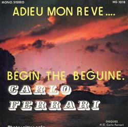 ladda ner album Carlo Ferrari - Begin The Beguine Adieu Mon Rêve