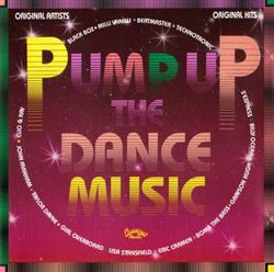 ouvir online Various - Pump Up The Dance Music