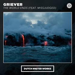 Album herunterladen Griever Feat MissJudged - The World Ends