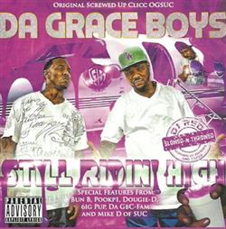 last ned album Da Grace Boys - Still Ridin High Slowed N Throwed
