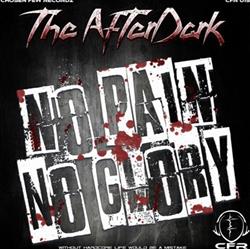 descargar álbum The AfterDark - No Pain No Glory