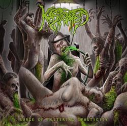 Kastrated - Surge Of Festering Spasticity