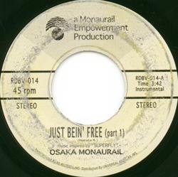 last ned album Osaka Monaurail - Just Bein Free