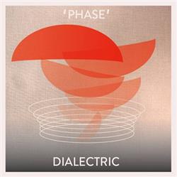 télécharger l'album Dialectric - Phase