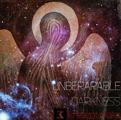 Album herunterladen KreazotMaks - Unbearable Darkness
