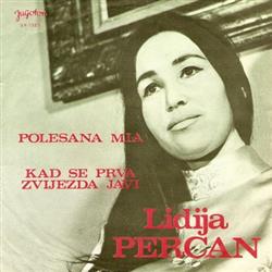 Album herunterladen Lidija Percan - Polesana Mia Kad Se Prva Zvijezda Javi