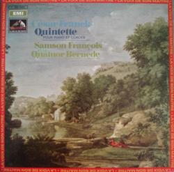 Download César Franck, Samson François Et Le Quatuor Bernède - Quintette Pour Piano Et Cordes