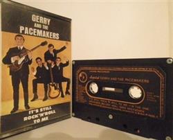 ladda ner album Gerry & The Pacemakers - Its Still Rock n Roll To Me