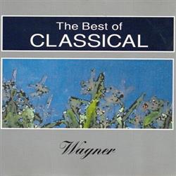 Album herunterladen Wagner - The Best Of Classical