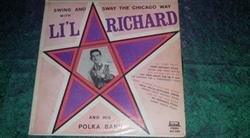écouter en ligne Li'l Richard And His Polka Band - Swing And Sway The Chicago Way With Lil Richard