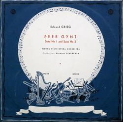 descargar álbum Edvard Grieg, Vienna State Opera Orchestra, Hermann Scherchen - Peer Gynt Suite No 1 And Suite No 2