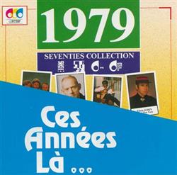 last ned album Various - Seventies Collection 1979 Ces Années Là