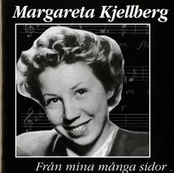 online luisteren Margareta Kjellberg - Från Mina Många Sidor