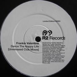 écouter en ligne Frankie Valentine - Dance The Happy Life