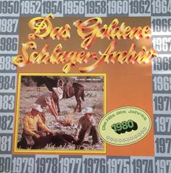 ascolta in linea Various - Das Goldene Schlager Archiv Die Hits Des Jahres 1980