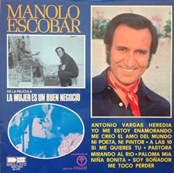 last ned album Manolo Escobar - De la Película La Mujer Es Un Buen Negocio