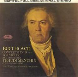 écouter en ligne Ludwig Van Beethoven Performed By Yehudi Menuhin And The Vienna Philharmonic Orchestra Conducted By Constantin Silvestri - Concerto In D Major