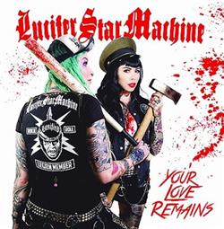 télécharger l'album Lucifer Star Machine - Your Love Remains