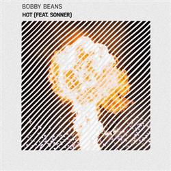 escuchar en línea Bobby Beans Feat Sonner - Hot