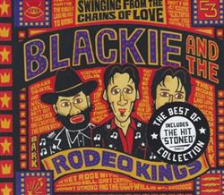baixar álbum Blackie And The Rodeo Kings - Swinging From The Chains Of Love