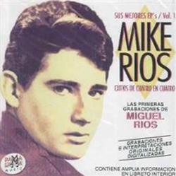 Mike Rios - Sus Mejores EPs Vol 1