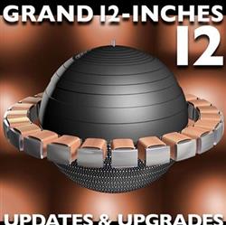 lataa albumi Ben Liebrand - Grand 12 Inches 12 Updates Upgrades