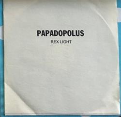 télécharger l'album Papadopolus - Rex Light