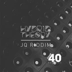Album herunterladen Hybrid Theory - JQ Riddim