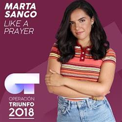 lataa albumi Marta Sango - Like A Prayer Operación Triunfo 2018