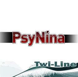 lataa albumi PsyNina - Twi Line