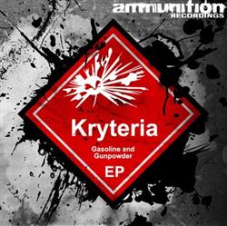 Album herunterladen Kryteria - Gasoline Gunpowder EP